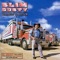 Slim Dusty - Makin' A Mile